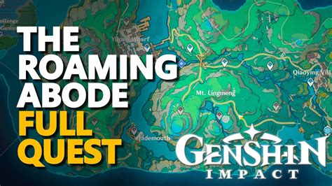 The Roaming Abode Genshin Impact Full Quest - YouTube