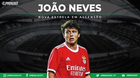 João Neves: Nova estrela em ascensão | ProScout