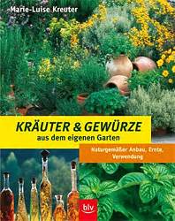 Kr Uter Und Gew Rze Aus Dem Eigenen Garten Marie Luise Kreuter