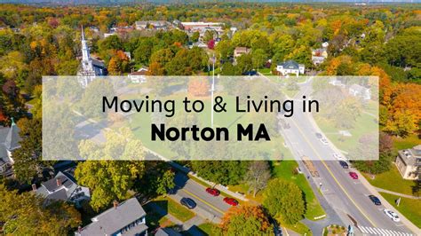 Moving To Norton Massachusetts 🛝 What Youll Love About Living In