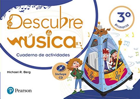 DESCUBRE LA MÚSICA 3 CUADERNO DE ACTIVIDADES by Michael R Berg Goodreads