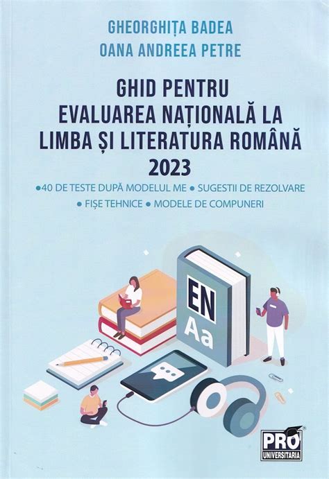 Ghid Pentru Evaluarea Nationala La Limba Si Literatura Romana