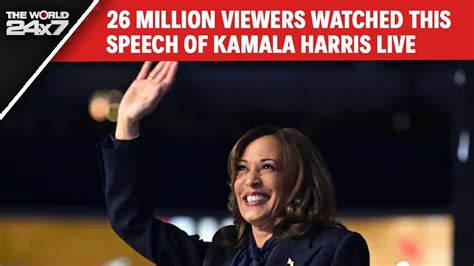 Kamala Harris Speech 26 Million Viewers Watched This Speech Of Kamala