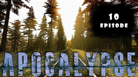 DAYZ 1 21 APOCALYPSE HARDCORE PVE ОПЯТЬ РАБОТА 10 YouTube