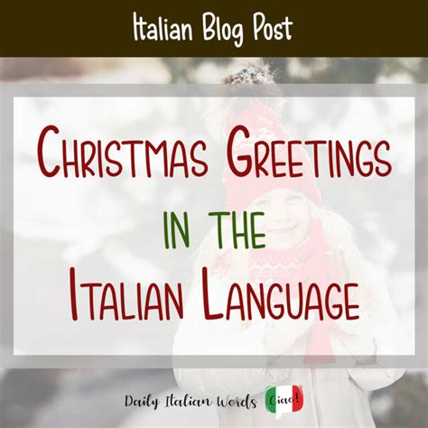 Christmas Greetings in the Italian Language - Daily Italian Words