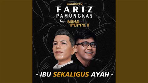 Ibu Sekaligus Ayah Feat Fariz Pamungkas YouTube Music