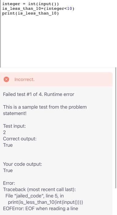 Solved Write A Function Called Is Less Than 10 That Takes An Chegg