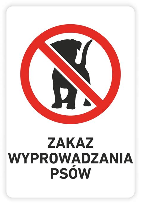 Naklejka Zakaz Wyprowadzania Ps W Znak X Cm Z Inf Cena