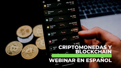 Blockchain y criptomonedas tendencias desafíos y realidades YouTube