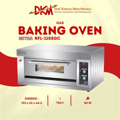 Jual Gas Baking Oven Getra RFL 11SSGC Oven Getra 1 Loyang RFL 11SSGC