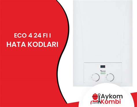 Baymak Eco4 24 Fi i Arıza Kodları Aykom Kombi