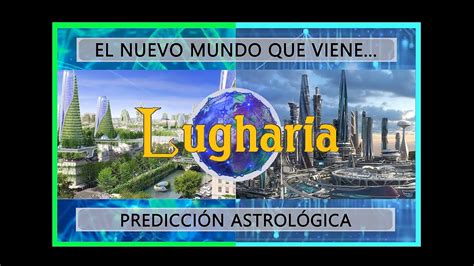 Astrología Futuro Nuevo Orden del Mundo YouTube