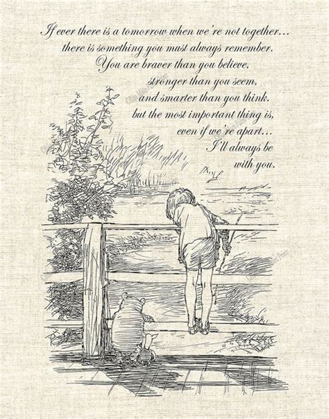 Winnie The Pooh Print I Ll Always Be With You Quote If Ever There Is