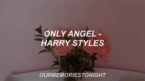 Harry Styles Only Angel Lyrics Youtube Music