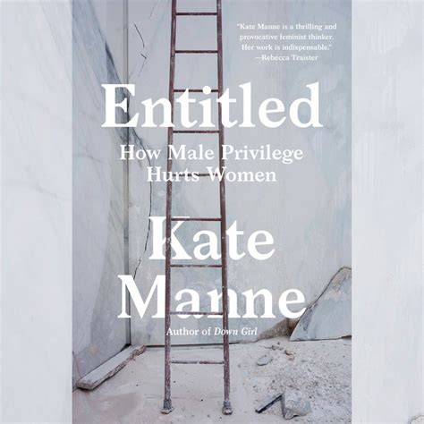 Entitled by Kate Manne | Penguin Random House Audio