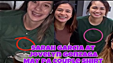 SARAH GARCIA AT JOVELYN GONZAGA MAY PA COUPLE SHIRT YouTube