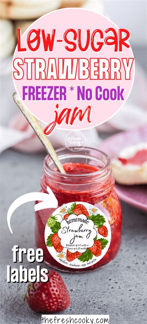 Easy No Cook Strawberry Freezer Jam Recipe Low Sugar • The Fresh Cooky