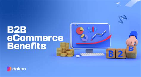 10 B2b Ecommerce Benefits In 2025