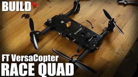 FT VersaCopter Race Quad Build Flite Test YouTube