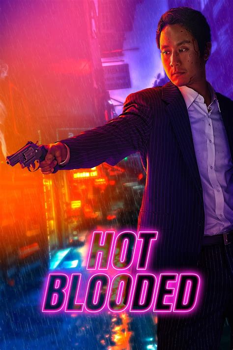 Hot Blooded Subtitles English Opensubtitles