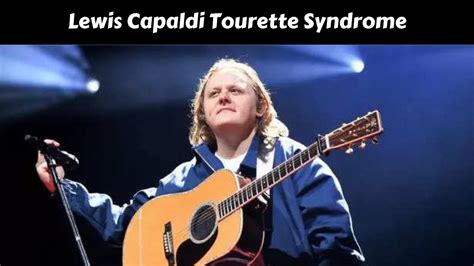 Lewis Capaldi Tourette Syndrome Archives » BuzzYards