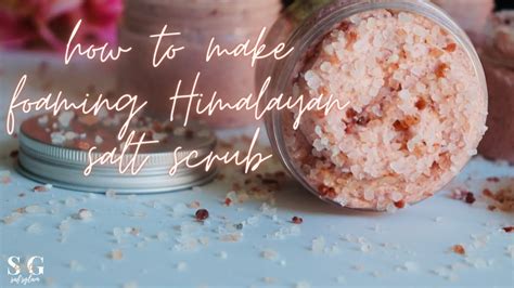 How To Make Foaming Pink Himalayan Salt Scrub Diy Himalayan Salt