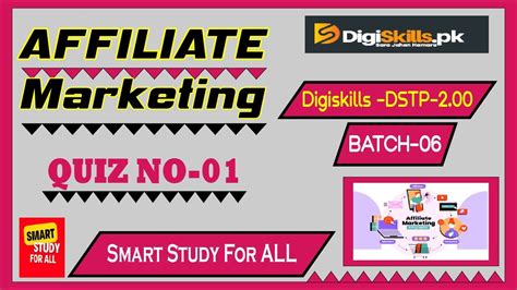 AFFILIATE MARKETING QUIZ 1 Digiskills BATCH 6 By Smart Study For All