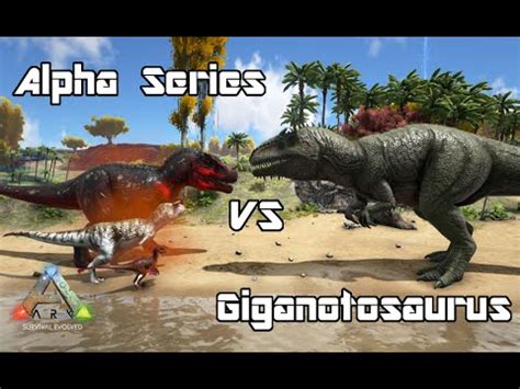 ARK Survival Evolved AlphaRex Carno Raptor Vs Giganotosaurus