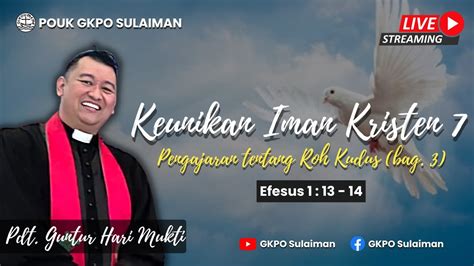 Ibadah Live Streaming Minggu Agustus Pouk Gkpo Sulaiman