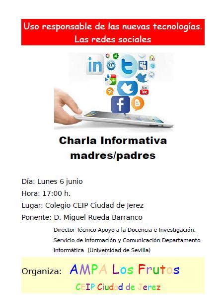 Charla Informativa Sobre El Uso Responsable De Las Nuevas Tecnologías