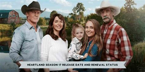 Heartland Season 17 Release Date And Renewal Status