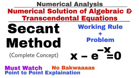 Secant Method Working Rule Problem Complete Concept