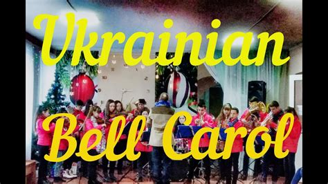 Ukrainian Bell Carol Arranged By Richard L Saucedo Youtube