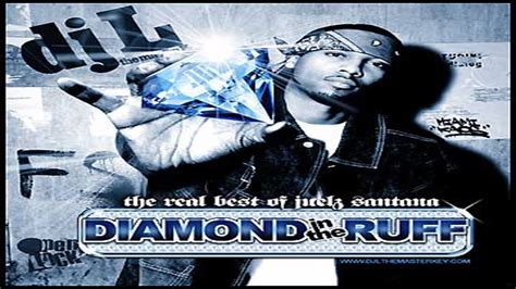 Full Mixtape Dj L Diamond In The Ruff The Real Best Of Juelz