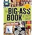 The Big Ass Book Of Crafts Mark Montano Auxy Espinoza Amazon Books