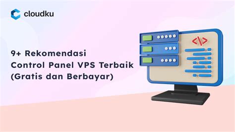 Rekomendasi Control Panel Vps Terbaik Gratis Dan Berbayar Cloud