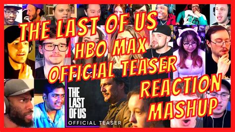 THE LAST OF US OFFICIAL TEASER TRAILER REACTION MASHUP HBO MAX