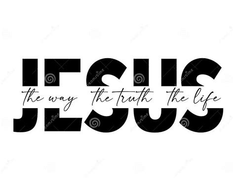 Jesus The Way The Truth The Life Christian Print Stock Vector