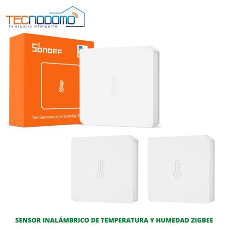 Sensor Sonoff Snzb Zigbee De Temperatura Y Humedad Tecnolog A