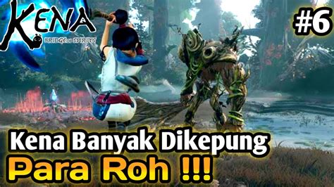 Kena Bridge Of Spirits Dikepung Roh Terus Youtube