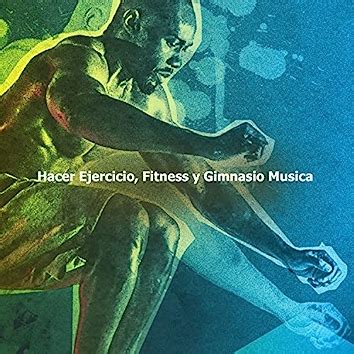 Musica Para Hacer Ejercicio Fitness Y Gimnasio En Amazon Music Unlimited