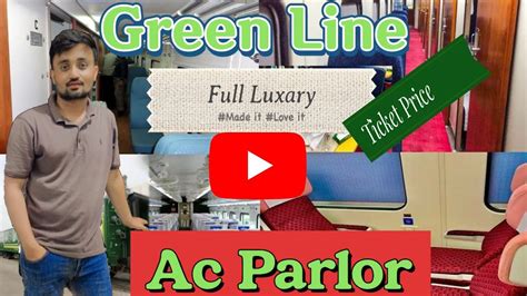 Luxury Class Train Of Pakistan Green Line Train Full Review Pakistan 1st Luxary Train Best