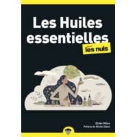 Les Huiles Essentielles Poche Pour Les Nuls Poche E D Prix Carrefour