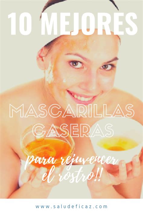 Las Mejores Mascarillas Caseras Para Rejuvenecer Y Limpiar La Piel