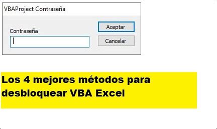 4 Métodos para quitar contraseña Excel VBA