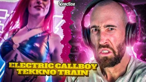 ELECTRIC CALLBOY TEKKNO TRAIN ARTIST REACTS YouTube