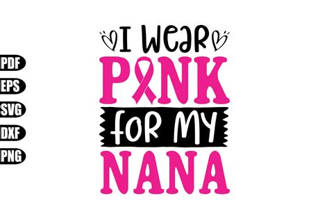 I Wear Pink For My Nana Svg Graphic By Creativekhadiza124 · Creative Fabrica