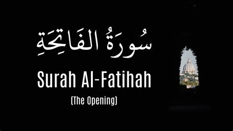 Surah Al Fatihah Majid Al Zamil Youtube