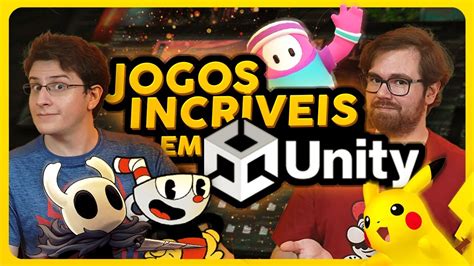 DÁ PRA CRIAR BONS JOGOS NA UNITY YouTube