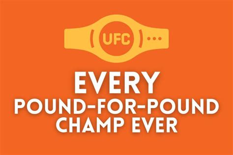 UFC P4P Rankings History: Every #1 Ranked Pound-for-Pound Fighter